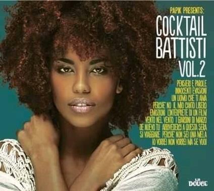 Cocktail Battisti vol.2 - CD Audio di Papik