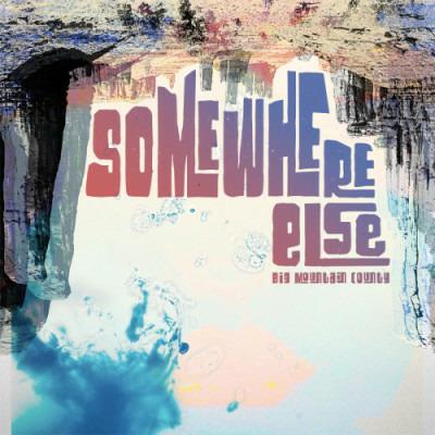 Somewhere Else - CD Audio di Big Mountain County