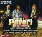 Che sarà - CD Audio di Ricchi e Poveri