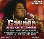 Never Can Say Goodbye - CD Audio di Gloria Gaynor