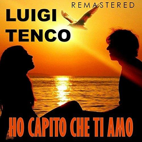 Ho Capito Che Ti Amo - CD Audio di Luigi Tenco