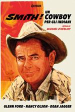 Smith! Un cow-boy per gli indiani (DVD)