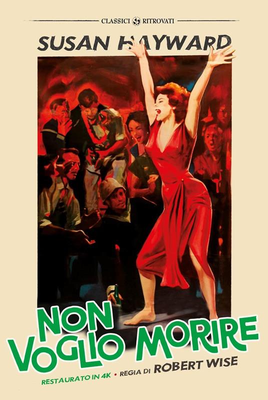 Non voglio morire. Restaurato in 4K (DVD) di Robert Wise - DVD