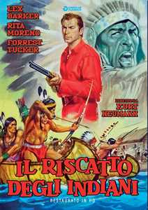 Film Il riscatto degli indiani. Restaurato In Hd (DVD) Kurt Neumann