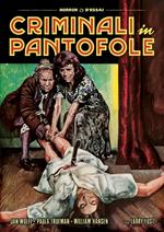 Criminali in pantofole (DVD)