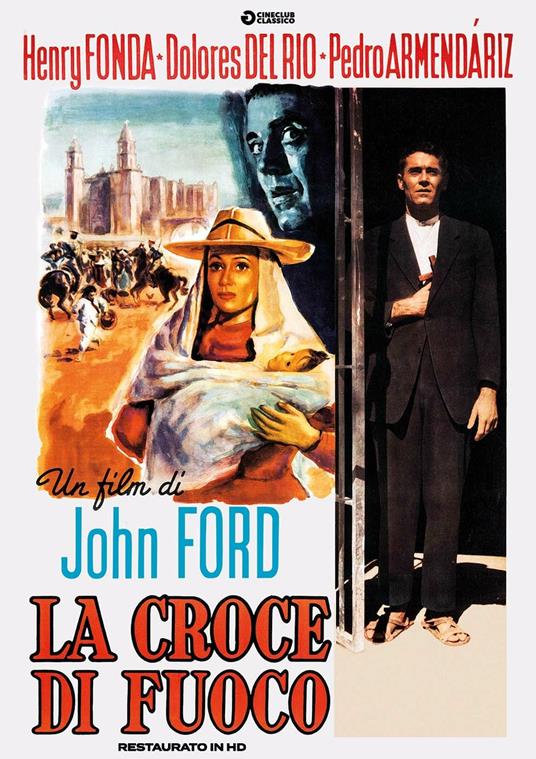 La croce di fuoco. Restaurato in HD (DVD) - DVD - Film di John Ford  Avventura | IBS