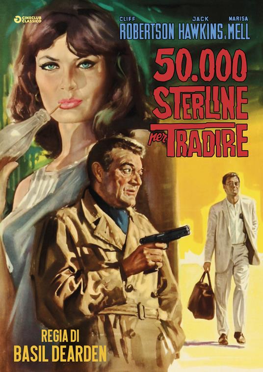 50.000 sterline per tradire (DVD) di Basil Dearden - DVD