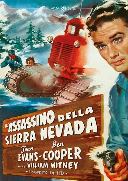 L' assassino della Sierra Nevada. Restaurato in HD (DVD) di William Witney - DVD