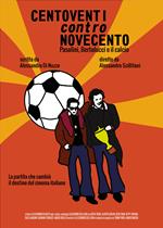 Centoventi contro novecento (DVD)