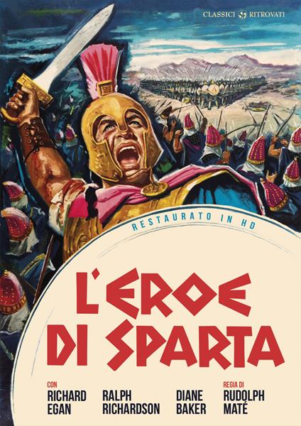 L' eroe di Sparta. Restaurato in HD (DVD) di Rudolph Maté - DVD