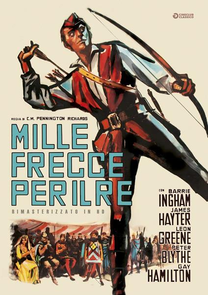 Mille frecce per il re. Rimasterizzato in HD (DVD) di C.M. Pennington-Richards - DVD