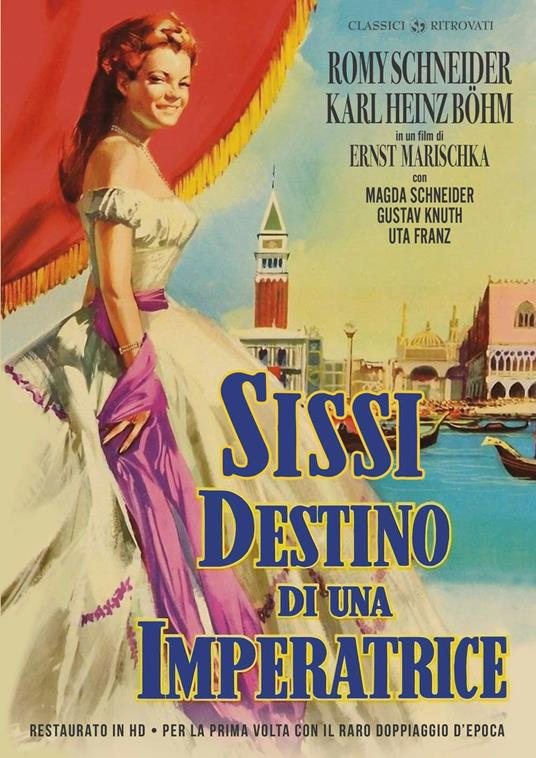 Sissi. Destino di un'imperatrice. Restaurato in HD (DVD) di Ernst Marischka - DVD