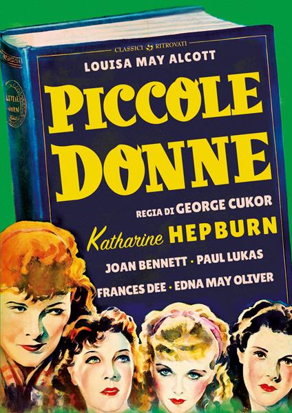Piccole donne (1933). Restaurato in HD (DVD) di George Cukor - DVD