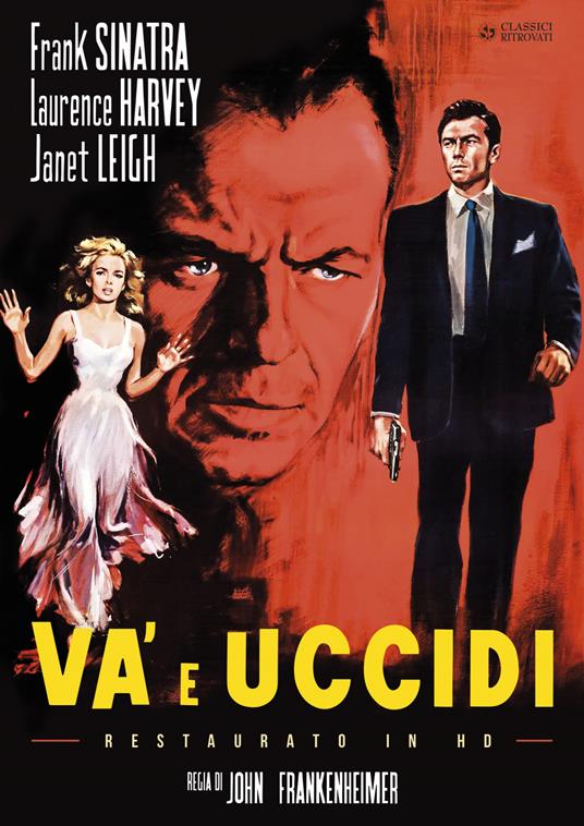 Va e uccidi. Restaurato in HD (DVD) di John Frankenheimer - DVD