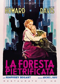 La foresta pietrificata. Restaurato in HD (DVD) - DVD - Film di Archie Mayo  Drammatico