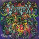Them Witches (Limited Edition)