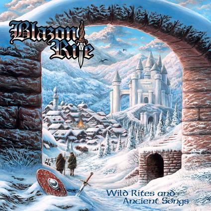 Wild Rites And Ancient Songs - CD Audio di Blazon Rite