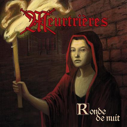 Ronde De Nuit - Vinile LP di Meurtrieres