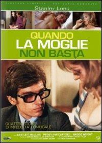 Quando la moglie non basta<span>.</span> Ed. limitata e numerata di Stanley Long - DVD