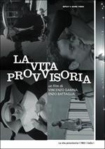 La vita provvisoria