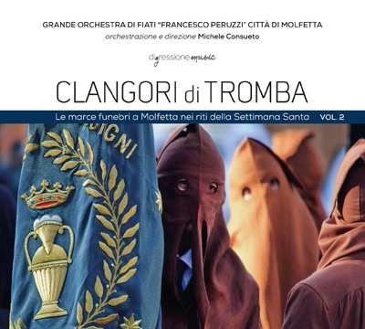 Clangori di tromba - CD Audio di Michele Consueto