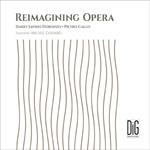 Reimagining Opera