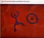 Ones and Zeros Reloaded - CD Audio di Saro Cosentino