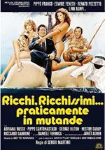 Ricchi, ricchissimi... praticamente in mutande (DVD)