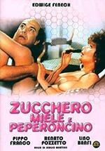 Zucchero miele e peperoncino (DVD)