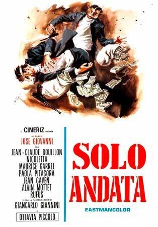 Solo andata (DVD) di José Giovanni - DVD