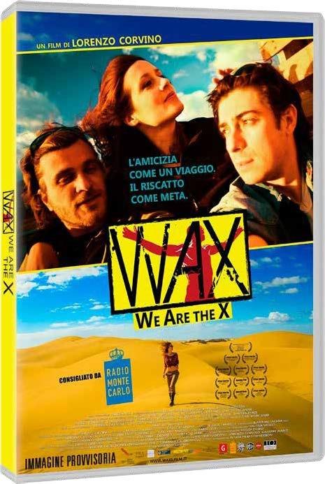 Wax. We Were the X (DVD) - DVD - Film di Lorenzo Corvino Drammatico | IBS