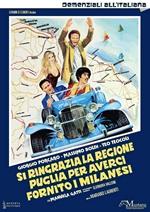 Si ringrazia la regione Puglia per averci fornito i milanesi (DVD)