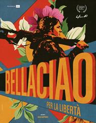 Bella ciao. Per la libertà (DVD)