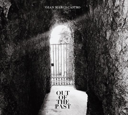 Out of the Past - CD Audio di Gian Marco Castro