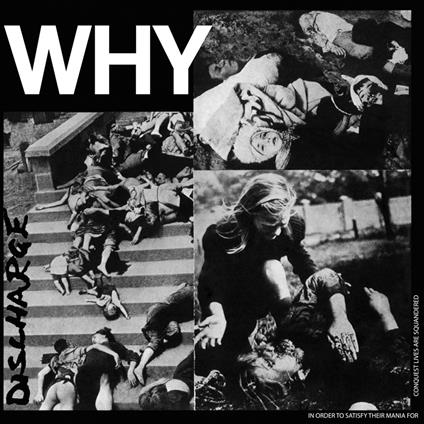 Why? - Vinile LP di Discharge