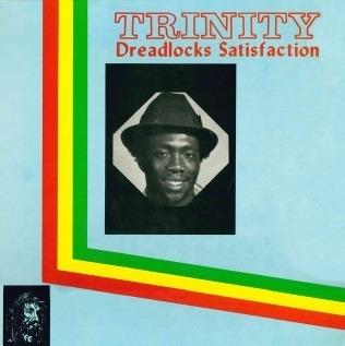 Dreadlocks Satisfaction - CD Audio di Trinity