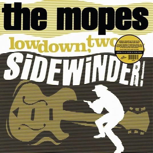 Lowdown, Two-Bit Sidewinder! - Vinile LP di Mopes