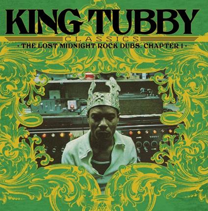 King Tubby's Classics. The Lost Midnight - Vinile LP di King Tubby