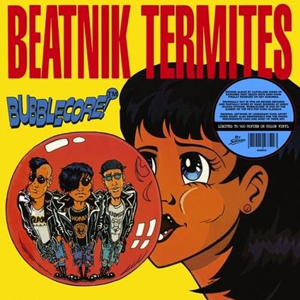 Bubblecore (Color Vinyl) - Vinile LP di Beatnik Termites