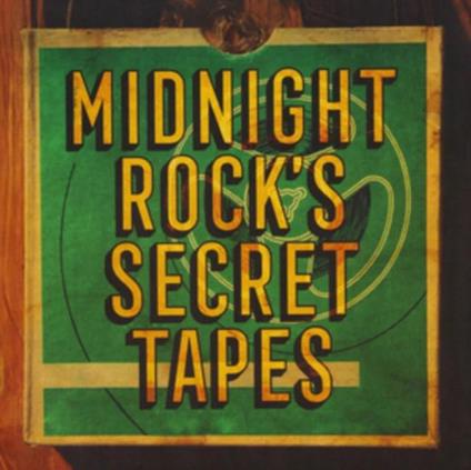 Midnight Rock's Secret Tapes - Vinile LP