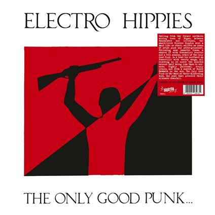 Only Good Punk...Is A Dead One (Clear Vinyl) - Vinile LP di Electro Hippies