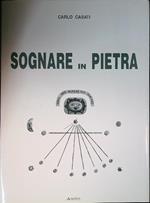 Sognare in Pietra