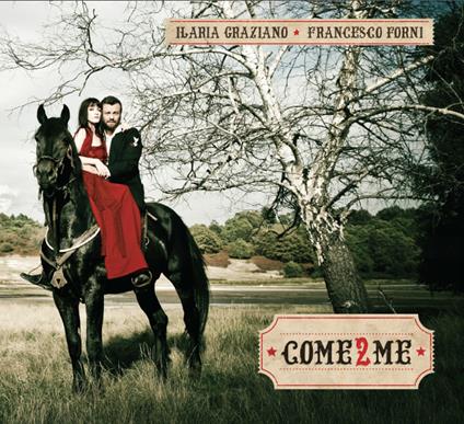 Come 2 Me (2017 Edition + Bonus Tracks) - Vinile LP di Francesco Forni,Ilaria Graziano