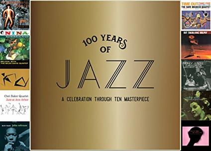 100 Years of Jazz. A Celebration Throug - CD Audio