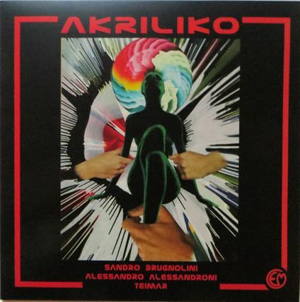 Akriliko - Vinile LP di Alessandro Alessandroni,Sandro Brugnolini