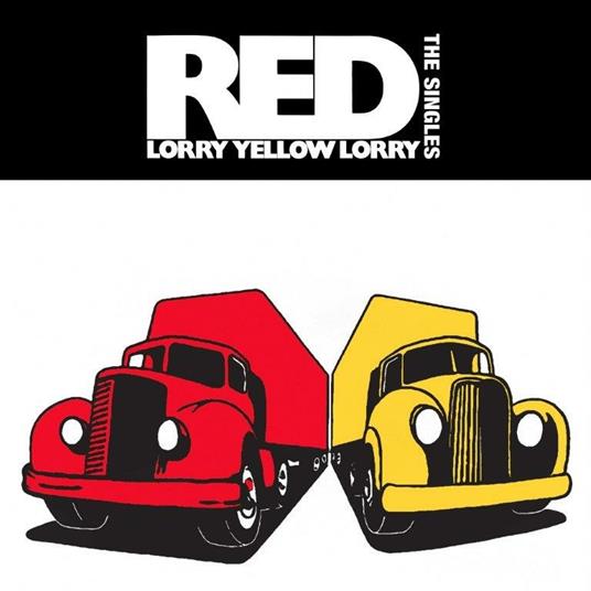 The Singles - Vinile LP di Red Lorry Yellow Lorry