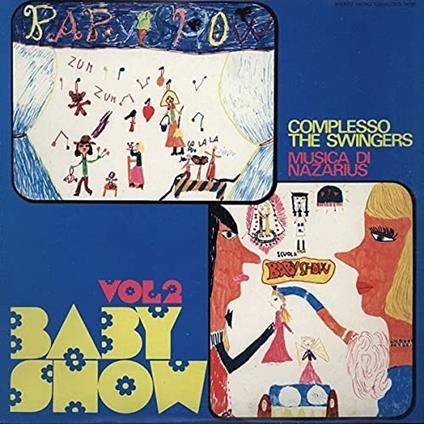 Baby Show - Vinile LP di Swingers