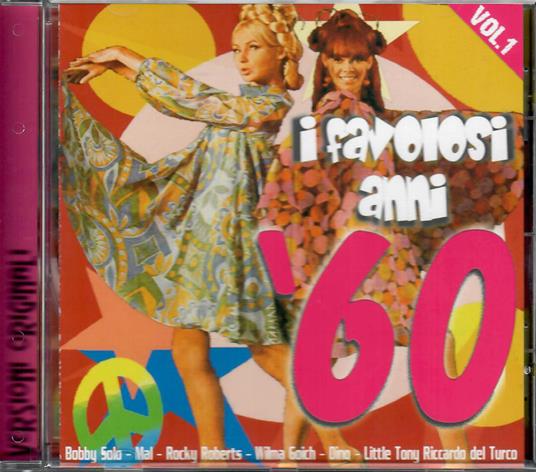 I Favolosi Anni 60 - Volume 1 