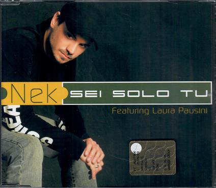 Nek Featuring Laura Pausini - Sei Solo Tu - CD Audio