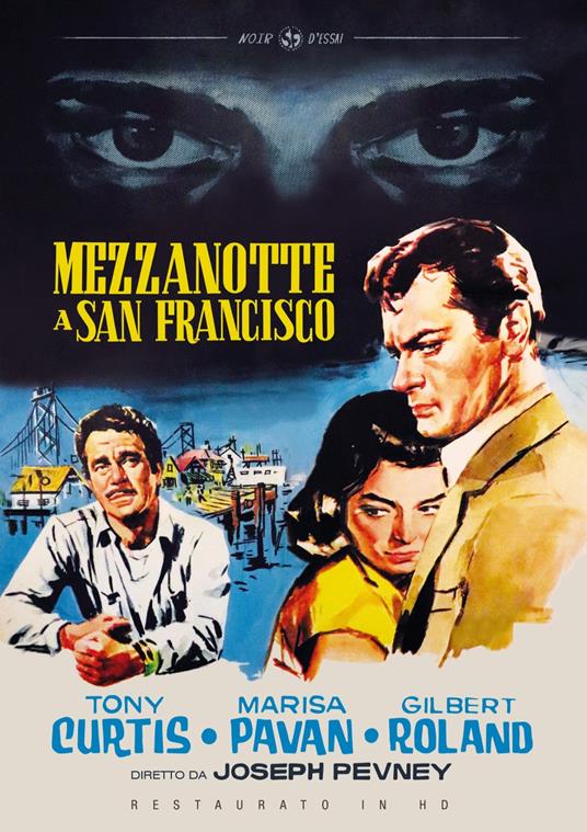 Mezzanotte a San Francisco (Restaurato in HD) (DVD) di Joseph Pevney - DVD